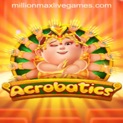 Acrobatics: Unveiling the Exciting World of Millionmax