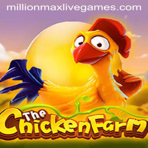 Introduction to 'ChickenFarm': A Strategic Adventure with Millionmax