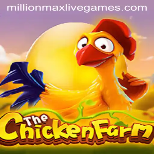 Introduction to 'ChickenFarm': A Strategic Adventure with Millionmax