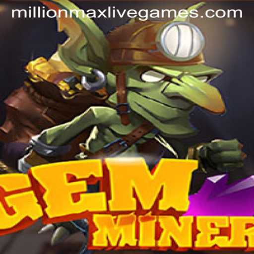 Unveiling GemMiner: The Ultimate Adventure for Treasure Hunters