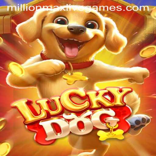 Unveiling LuckyDog: The Thrilling World of Millionmax Gaming