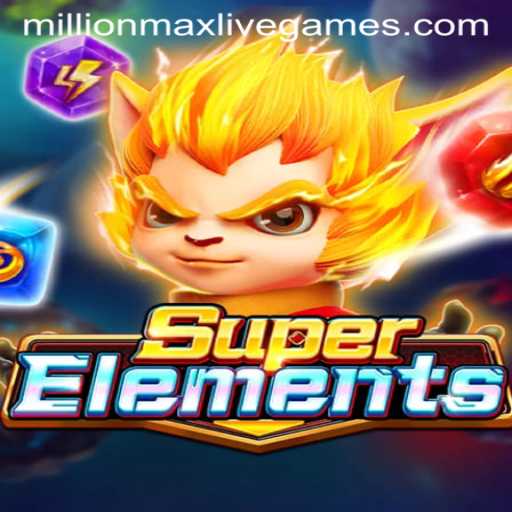 Unveiling SuperElements: The Game Revolutionizing Strategy Play with Millionmax