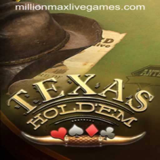 Unveiling the Thrill of TexasHoldem and the MillionMax Experience