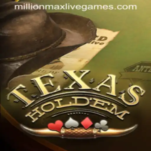 Unveiling the Thrill of TexasHoldem and the MillionMax Experience