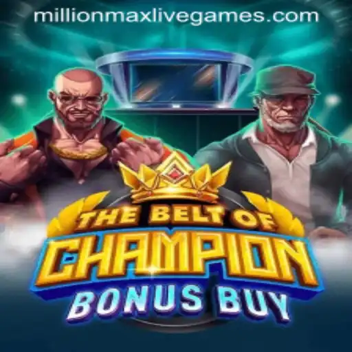 The Exciting World of TheBeltOfChampionBonusBuy: A MillionMax Adventure