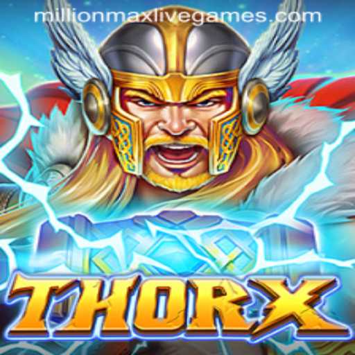 The Epic Adventure of ThorX: An In-depth Look into the Millionmax Game